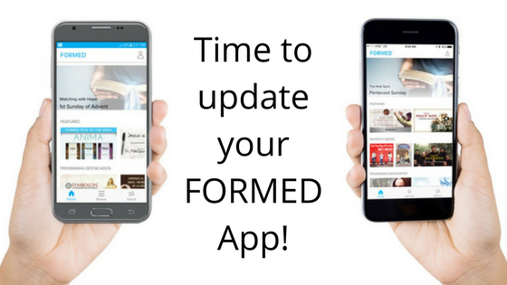 Update the FORMED App!