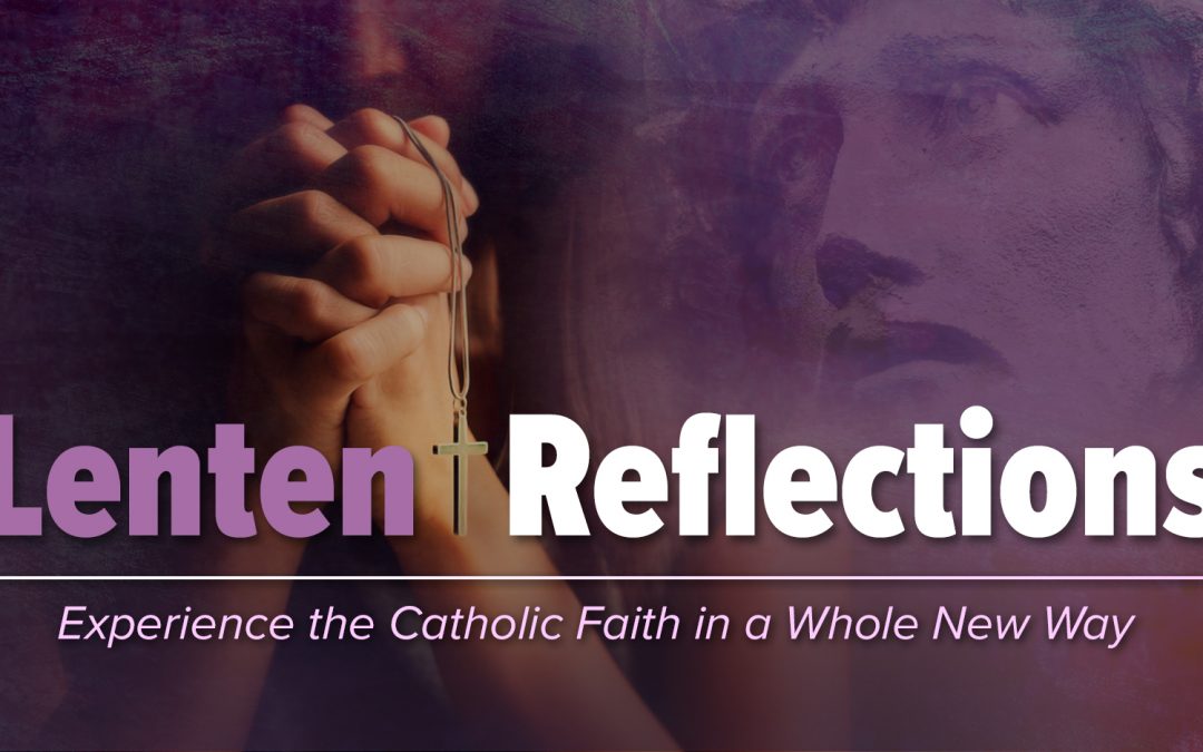 Grow in Faith this Lent with Daily Lenten Reflections from FORMED