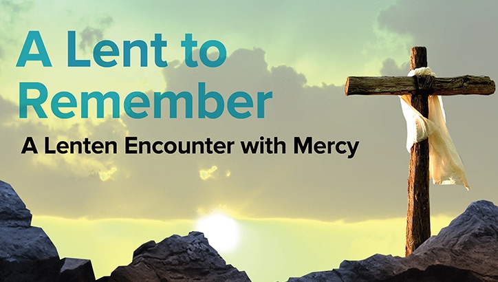 Give Your Parish “A Lent to Remember!”